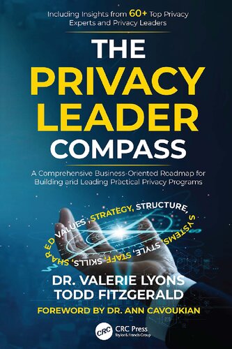 The Privacy Leader Compass: A Comprehensive Business-Oriented Roadmap for Building and Leading Practical Privacy Programs (PDF/EPUB Version)
