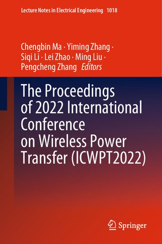 The Proceedings of 2022 International Conference on Wireless Power Transfer (ICWPT2022) (PDF/EPUB Version)
