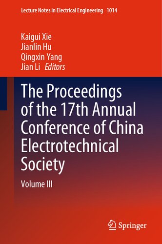 The Proceedings of the 17th Annual Conference of China Electrotechnical Society: Volume III (PDF/EPUB Version)

