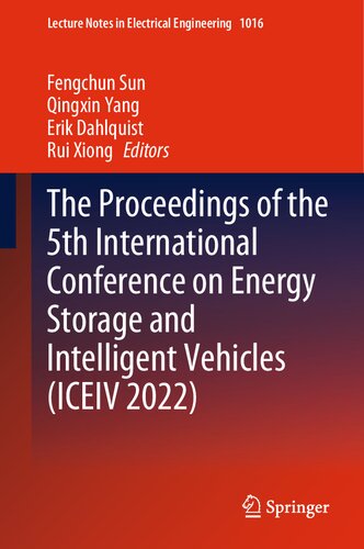 The Proceedings of the 5th International Conference on Energy Storage and Intelligent Vehicles (ICEIV 2022) (PDF/EPUB Version)
