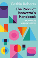 The Product Innovator’s Handbook: How to design and manufacture a product that people want to buy (PDF/EPUB Version)
