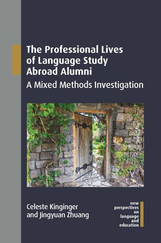 The Professional Lives of Language Study Abroad Alumni: A Mixed Methods Investigation (PDF/EPUB Version)
