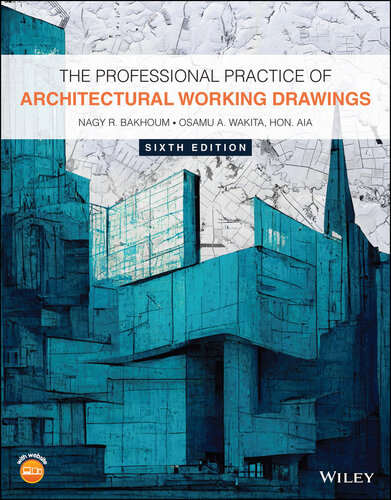 The Professional Practice of Architectural Working Drawings (PDF/EPUB Version)
