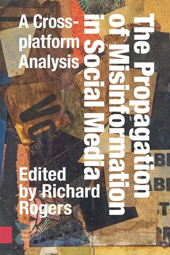 The Propagation of Misinformation in Social Media: A Cross-platform Analysis (PDF/EPUB Version)
