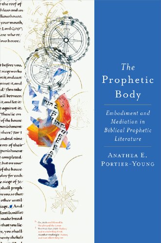 The Prophetic Body: Embodiment and Mediation in Biblical Prophetic Literature (PDF/EPUB Version)