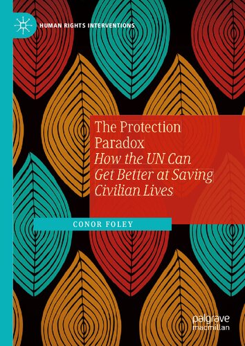 The Protection Paradox: How the UN Can Get Better at Saving Civilian Lives (PDF/EPUB Version)
