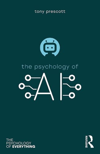 The Psychology of Artificial Intelligence (The Psychology of Everything) (PDF/EPUB Version)
