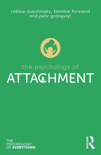 The Psychology of Attachment (PDF/EPUB Version)