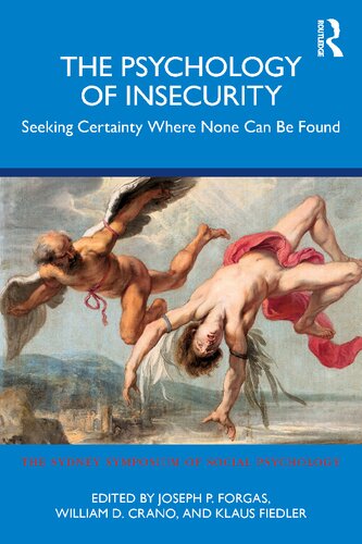 The Psychology of Insecurity: Seeking Certainty Where None Can Be Found (PDF/EPUB Version)
