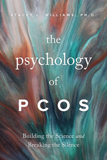 The Psychology of PCOS: Building the Science and Breaking the Silence (PDF/EPUB Version)
