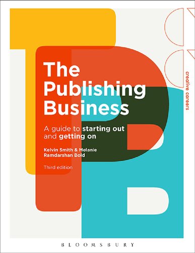 The Publishing Business: A Guide to Starting Out and Getting On (PDF/EPUB Version)