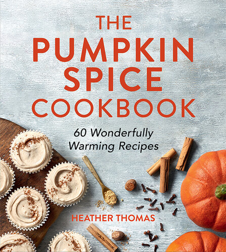 The Pumpkin Spice Cookbook (PDF/EPUB Version)
