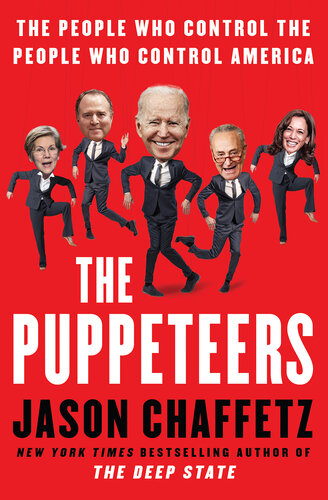 The Puppeteers: The People Who Control the People Who Control America (PDF/EPUB Version)
