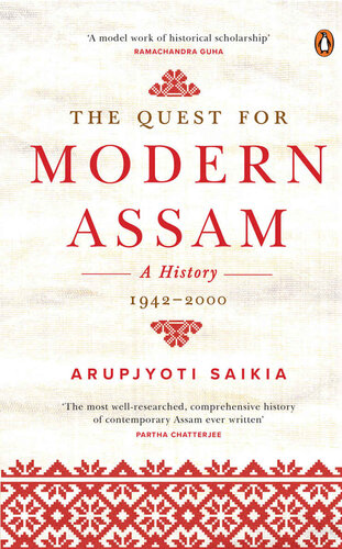 The Quest for Modern Assam: A History (PDF/EPUB Version)
