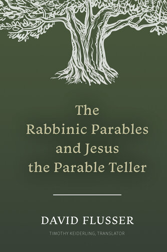 The Rabbinic Parables and Jesus the Parable Teller (PDF/EPUB Version)