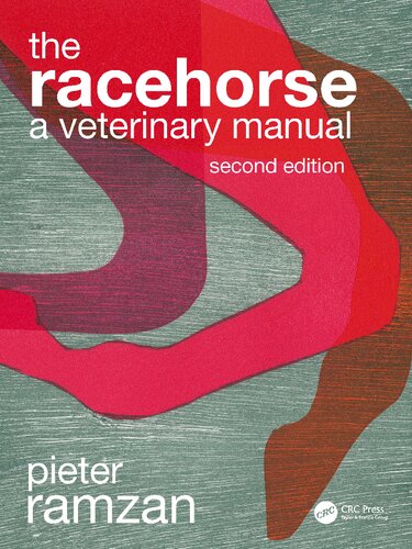 The Racehorse: A Veterinary Manual (PDF/EPUB Version)
