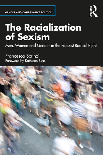 The Racialization of Sexism. Men, Women and Gender in the Populist Radical Right (PDF/EPUB Version)
