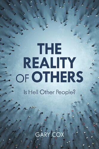 The Reality of Others: Is Hell Other People? (PDF/EPUB Version)