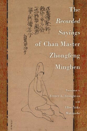 The Recorded Sayings of Chan Master Zhongfeng Mingben (PDF/EPUB Version)
