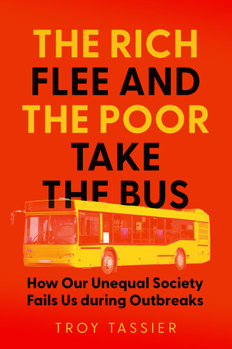 The Rich Flee and the Poor Take the Bus (PDF/EPUB Version)

