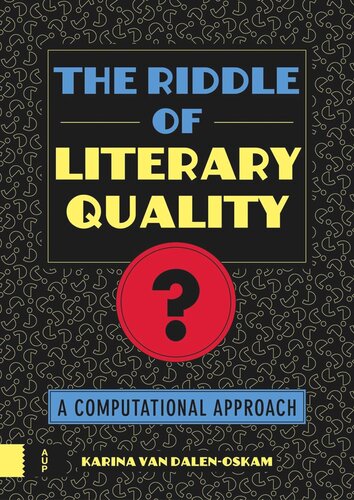 The Riddle of Literary Quality: A Computational Approach (PDF/EPUB Version)

