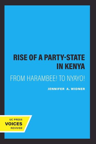 The Rise of a Party-State in Kenya: From Harambee! to Nyayo! (PDF/EPUB Version)
