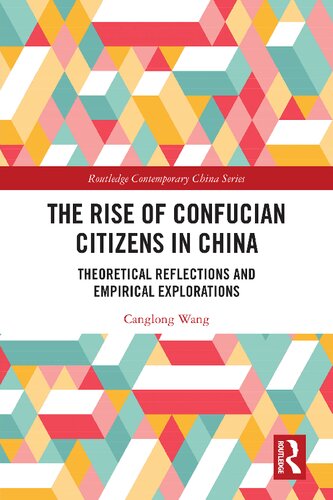 The Rise of Confucian Citizens in China: Theoretical Reflections and Empirical Explorations (PDF/EPUB Version)
