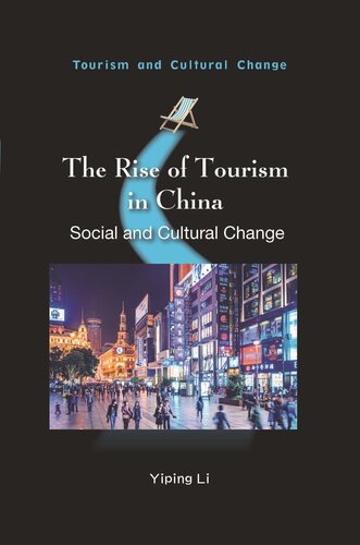 The Rise of Tourism in China: Social and Cultural Change (PDF/EPUB Version)
