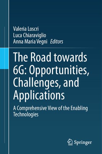 The Road towards 6G: Opportunities, Challenges, and Applications: A Comprehensive View of the Enabling Technologies (PDF/EPUB Version)
