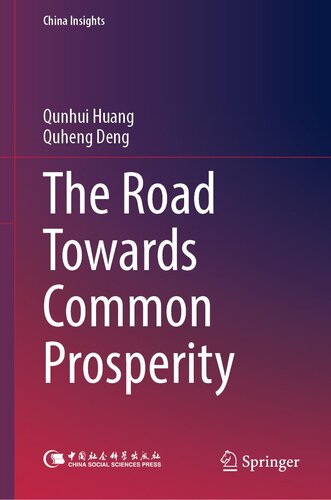 The Road Towards Common Prosperity (China Insights) (PDF/EPUB Version)
