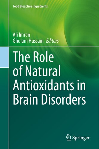The Role of Natural Antioxidants in Brain Disorders (Food Bioactive Ingredients) (PDF/EPUB Version)
