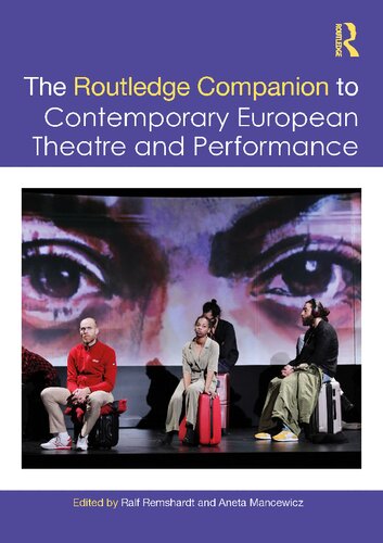 The Routledge Companion to Contemporary European Theatre and Performance (PDF/EPUB Version)

