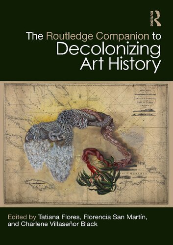 The Routledge Companion to Decolonizing Art History (PDF/EPUB Version)
