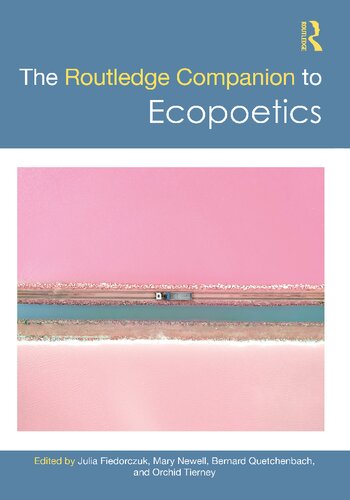 The Routledge Companion to Ecopoetics (Routledge Literature Companions) (PDF/EPUB Version)
