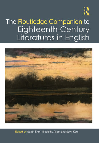 The Routledge Companion to Eighteenth-Century Literatures in English (Routledge Literature Companions) (PDF/EPUB Version)