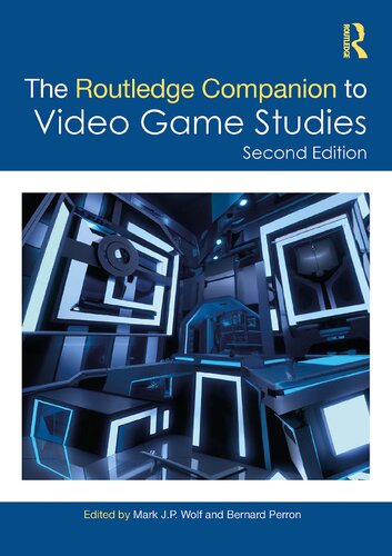 The Routledge Companion to Video Game Studies (PDF/EPUB Version)
