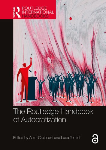The Routledge Handbook of Autocratization (PDF/EPUB Version)