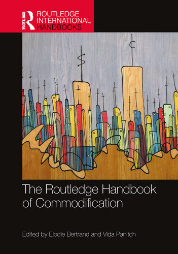 The Routledge Handbook of Commodification (Routledge International Handbooks) (PDF/EPUB Version)
