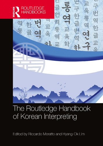 The Routledge Handbook of Korean Interpreting (PDF/EPUB Version)
