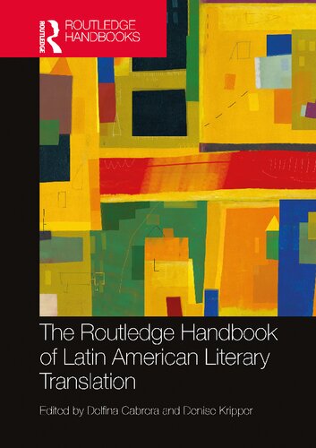 The Routledge Handbook of Latin American Literary Translation (PDF/EPUB Version)
