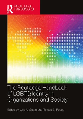 The Routledge Handbook of LGBTQ Identity in Organizations and Society (Routledge International Handbooks) (PDF/EPUB Version)
