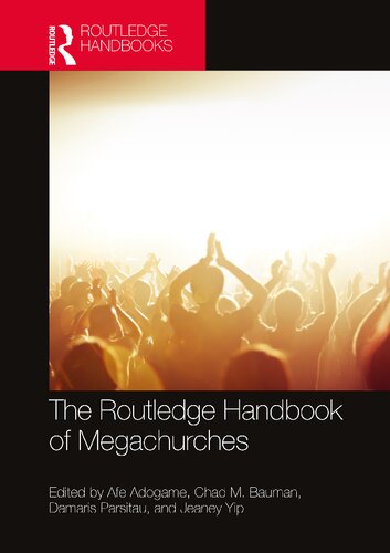 The Routledge Handbook of Megachurch Studies (PDF/EPUB Version)