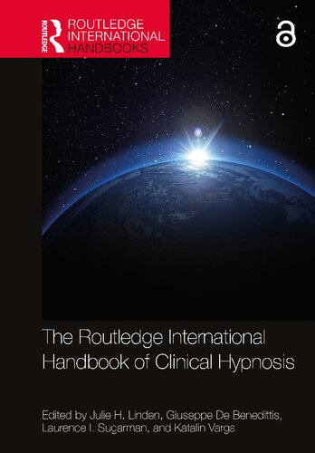 The Routledge International Handbook of Clinical Hypnosis (Routledge International Handbooks) (PDF/EPUB Version)