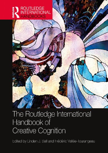 The Routledge International Handbook of Creative Cognition (Routledge International Handbooks) (PDF/EPUB Version)
