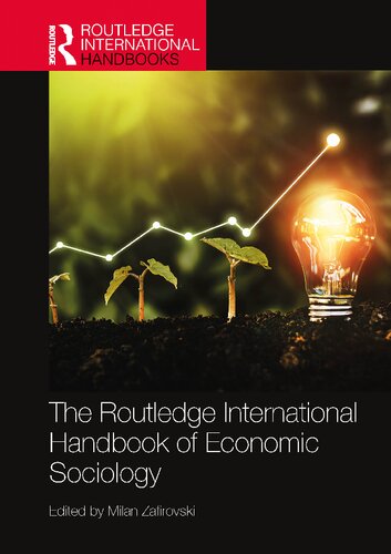 The Routledge International Handbook of Economic Sociology (Routledge International Handbooks) (PDF/EPUB Version)
