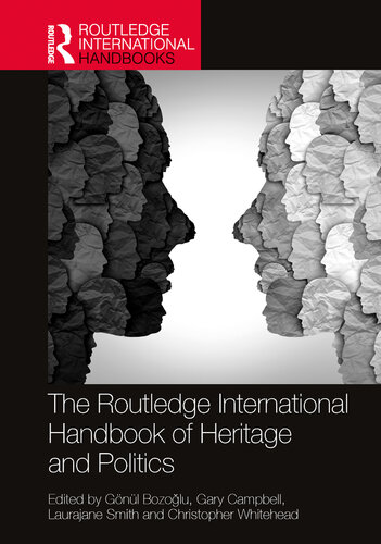 The Routledge International Handbook of Heritage and Politics (PDF/EPUB Version)