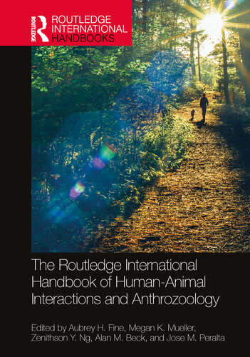 The Routledge International Handbook of Human-Animal Interactions and Anthrozoology (PDF/EPUB Version)
