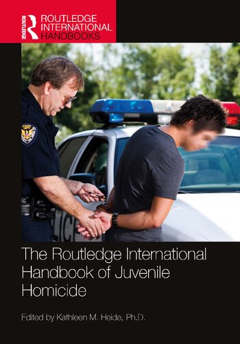 The Routledge International Handbook of Juvenile Homicide (PDF/EPUB Version)
