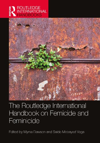 The Routledge International Handbook on Femicide and Feminicide (PDF/EPUB Version)
