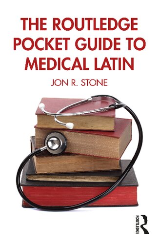 The Routledge Pocket Guide to Medical Latin (PDF/EPUB Version)
